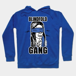 "Blindfold Gang" Funny Blindfold Meme Art with Bird Silhouette Hoodie